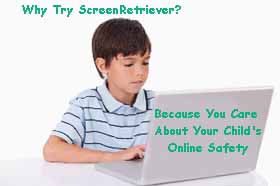 Monitor child's computer PC activity with ScreenRetriever