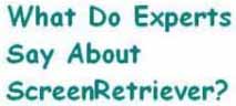 See What the Experts say about ScreenRetriever
